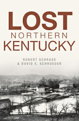 Lost Northern Kentucky LOST NORTHERN KENTUCKY （Lost） 