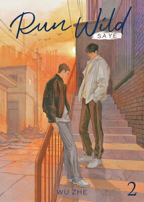 Run Wild: Sa Ye (Novel) Vol. 2