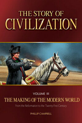 ŷ֥å㤨The Story of Civilization: The Making of the Modern World Text Book STORY OF CIVILIZATION [ Phillip Campbell ]פβǤʤ3,960ߤˤʤޤ