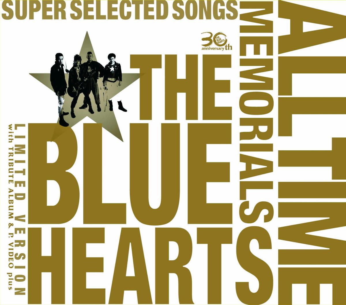 THE BLUE HEARTS 30th ANNIVERSARY ALL TIME MEMORIALS ��SUPER SELECTED SONGS���ڴ������������ס�