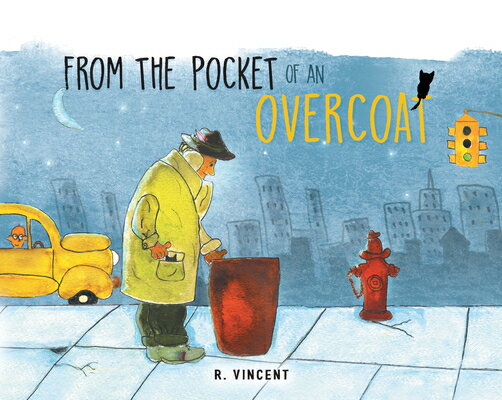 From the Pocket of an Overcoat FROM THE PCKT OF AN OVERCOAT [ R Vincent ]