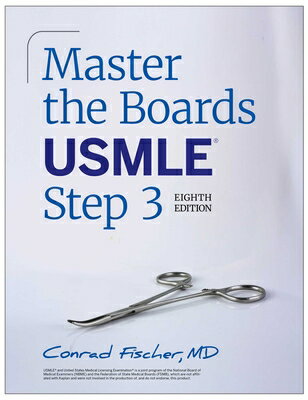 Master the Boards USMLE Step 3, Eighth Edition (2026) MASTER THE BOARDS USMLE STEP 3 （Master the Boards） [ Conrad Fischer ]