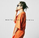 WHITE [ 清水翔太 ]