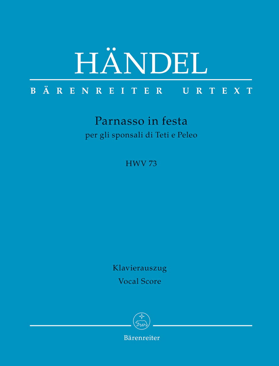 ヘンデル, Georg Friedrich: セレナータ「パルナス山の祭典」 HWV 73(伊語)/原典版/Ramer-Wunsche編: ヴォーカル・スコア 