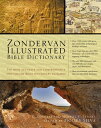 Zondervan Illustrated Bible Dictionary ZONDERVAN ILLUS BIBLE DICT REV （Premier Reference） 