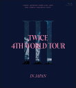 TWICE 4TH WORLD TOUR 'III' IN JAPAN(通常盤Blu-ray)【Bl