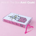 Amii In The Box [ 尾崎亜美 ]