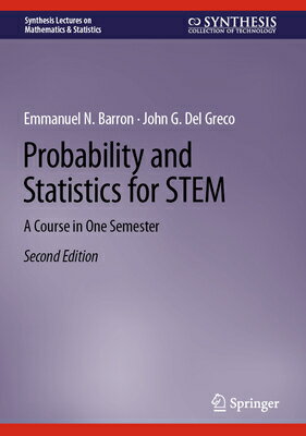 Probability and Statistics for Stem: A Course in One Semester