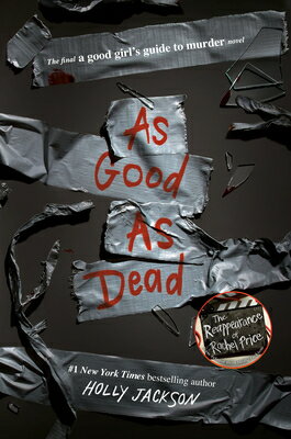 As Good as Dead: The Finale to a Good Girl 039 s Guide to Murder AS GOOD AS DEAD （A Good Girl 039 s Guide to Murder） Holly Jackson