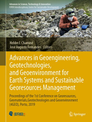 楽天楽天ブックスAdvances in Geoengineering, Geotechnologies, and Geoenvironment for Earth Systems and Sustainable Ge ADVANCES IN GEOENGINEERING GEO （Advances in Science, Technology & Innovation） [ Helder I. Chamin ]