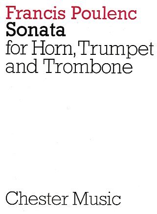 【輸入楽譜】プーランク, Francis: ホルン、トランペットとトロンボーンのためのソナタ