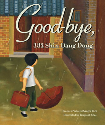 Goodbye, 382 Shin Dang Dong GOODBYE 382 SHIN DANG DONG [ Frances Park ]