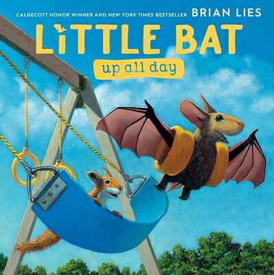 Little Bat Up All Day LITTLE BAT UP ALL DAY [ Brian Lies ]