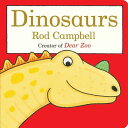 Dinosaurs DINOSAURS （Dear Zoo Friends） Rod Campbell