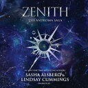 Zenith: (The Androma Saga) ZENITH 12D （Andromeda S ...