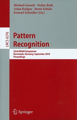 This book constitutes the refereed proceedings of the 32nd Symposium of the German Association for Pattern Recognition, DAGM 2010, held in Darmstadt, Germany, in September 2010.The 24 revised full papers and 34 revised poster papers were carefully reviewed and selected from 134 submissions. The papers are organized in topical sections on geometry and calibration, recognition, learning and optimization, applications, motion, low-level vision and features, as well as on surfaces and materials.