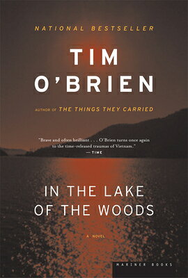 In the Lake of the Woods IN THE LAKE OF THE WOODS [ Tim O'Brien ]