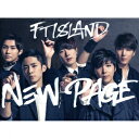 NEW PAGE（初回限定盤A CD+DVD) [ FTISLAND ]