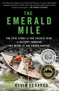 The Emerald Mile: The Epic Story of the Fastest Ride in History Through the Hear...