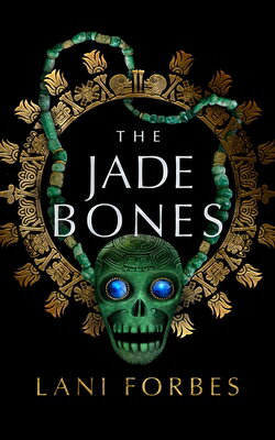 The Jade Bones JADE BONES -LP （Age of the Seventh Sun Series (Large Print)） [ Lani Forbes ]
