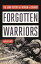 Forgotten Warriors: The Long History of Women in Combat FORGOTTEN WARRIORS [ Sarah Percy ]