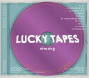 dressing (初回限定盤 CD＋DVD) LUCKY TAPES