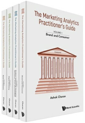 Marketing Analytics Practitioner's Guide, the (in 4 Volumes) MARKETING ANALYTICS PRACTI-4CY [ Ashok Charan ]