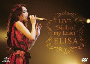 LIVE “Birth of my Lasei” [ ELISA ]