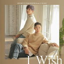 I Wish (CD＋DVD:Music Video) SOOHYUN HOON(from U-KISS)