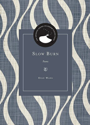 Slow Burn: Poems