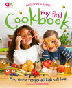 Annabel Karmel's My First Cookbook ANNABEL KARMELS MY 1ST CKBK 