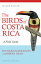 The Birds of Costa Rica: A Field Guide