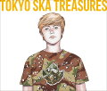 TOKYO SKA TREASURES 〜ベスト・オブ・東京スカパラダイスオーケストラ〜 (3CD＋DVD)