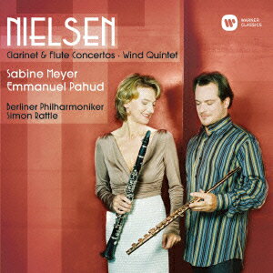 ニールセン:フルート協奏曲、クラリネット協奏曲&管楽五重奏曲