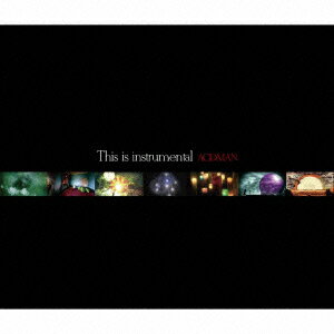 THIS IS INSTRUMENTAL(初回限定CD＋DVD) [ ACIDMAN ]