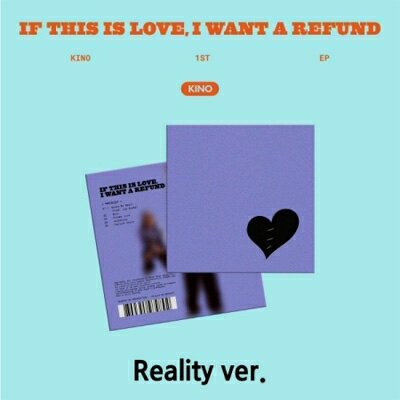 【輸入盤】If this is love, I want a refund (Reality ver.)