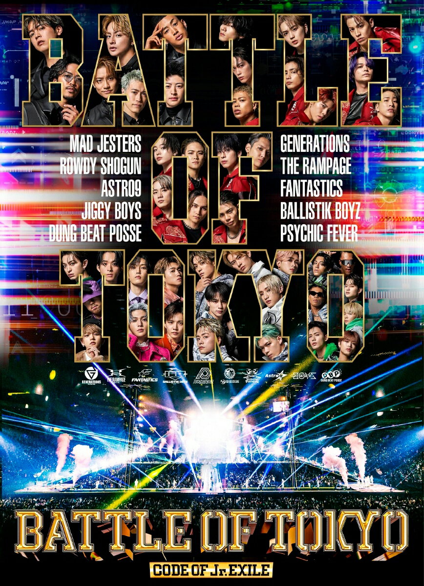 BATTLE OF TOKYO -CODE OF Jr.EXILE-【Blu-ray】 [ GENERATIONS, THE RAMPAGE, FANTASTICS, BALLISTIK BOYZ, PSYCHIC FEVER from EXILE TRIBE ] 1