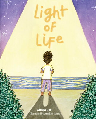 Light of Life LIGHT OF LIFE [ Annya Lott ]