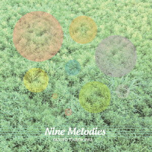 Nine Melodies