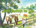 Baby Donkeys for Sale: Volume 1 BABY DONKEYS FOR SALE (Sailbook Children's Serie...
