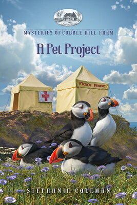 A Pet Project PET PROJECT （Mysteries of Cobble Hill Farm） 