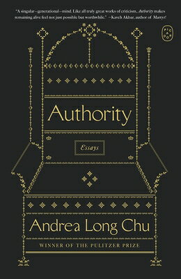 乐天商城 - Authority: Essays AUTHORITY [ Andrea Long Chu ]
