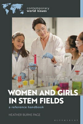 Women and Girls in Stem Fields: A Reference Handbook WOMEN & GIRLS IN STEM FIELDS （Contemporary World Issues (Hardcover)） [ Heather Burns Page ]
