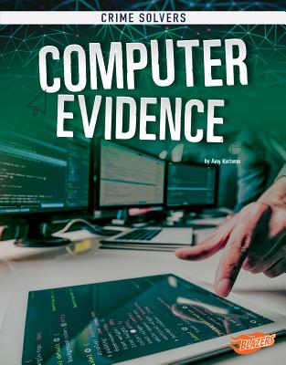 Computer Evidence COMPUTER EVIDENCE （Crime Solvers） 