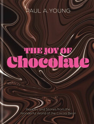 JOY OF CHOCOLATE,THE(H) [ PAUL A. YOUNG ]