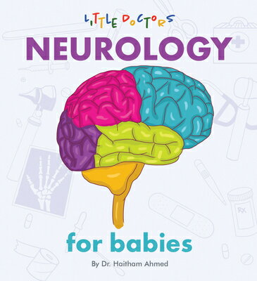 Neurology for Babies NEUROLOGY FOR BABIES [ Dr Haitham Ahmed ]