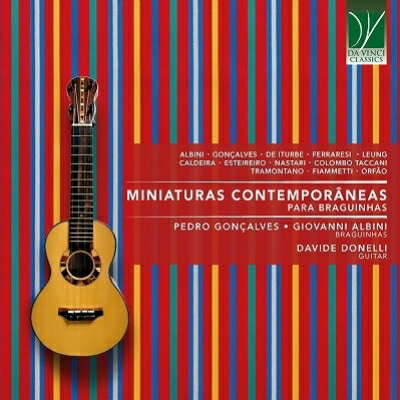 Instrument Classicalcontemporanea 発売日：2026年03月28日 予約締切日：2026年03月24日 Miniaturas Contemporaneas Para Braguinhas: Goncalves Albini(Braguinhas) Donelli(G) JAN：0746160919911 C01149 Da Vinci Classics CD クラシック 器楽曲 輸入盤