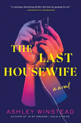 The Last Housewife LAST HOUSEWIFE 