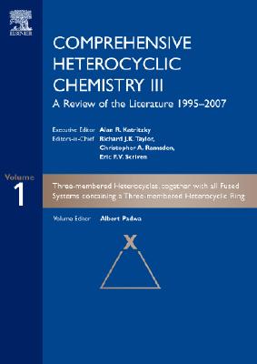 Comprehensive Heterocyclic Chemistry III: A Review of the Literature 1995-2007 1- 15 COMPREHENSIVE HETEROCYCLIC CHE [ Alan R. Katritzky ]
