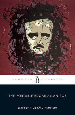 The Portable Edgar Allan Poe PORTABLE EDGAR ALLAN POE （Penguin Classics） Edgar Allan Poe